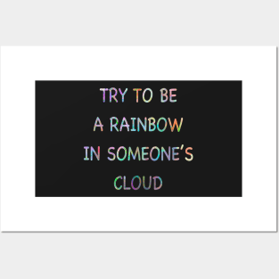 Be someone’s rainbow Posters and Art